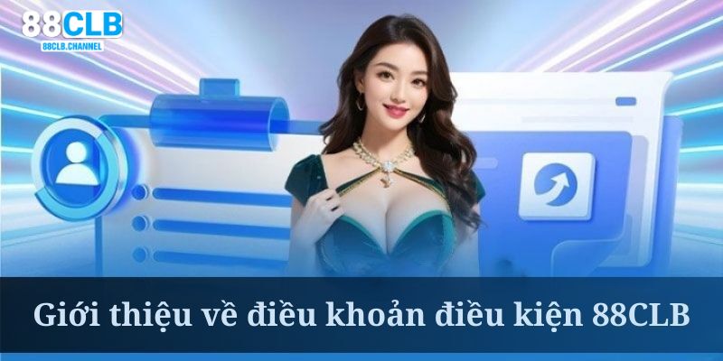 Định nghĩa điều khoản điều kiện 88CLB