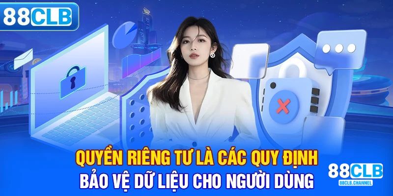 Bảo mật tài khoản bằng công nghệ thông qua quyền riêng tư 88CLB