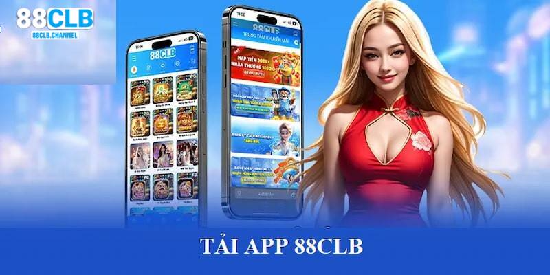 Khi tải app 88CLB cần lưu ý điều gì?